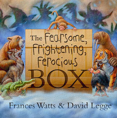 The Fearsome, Frightening, Ferocious Box